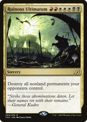Ruinous Ultimatum<br /><span class="collector-number">Collector No. 204p</span>